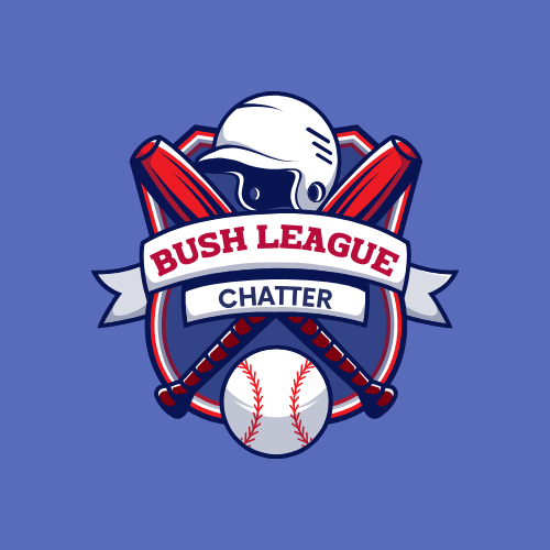 Bush League Chatter